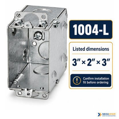 1004-L metal electrical box with listed 3 by 2 by 3 inch dimensions