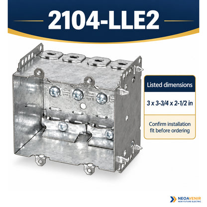 2104-LLE2 metal box with listed 3 by 3-3/4 by 2-1/2 inch dimensions